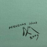Pequenas Joiás, 2009